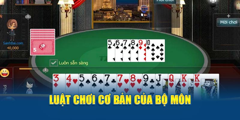 Luật tiến lên miền Nam cơ bản