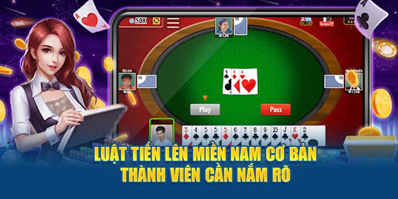 luật tiến lên miền Nam