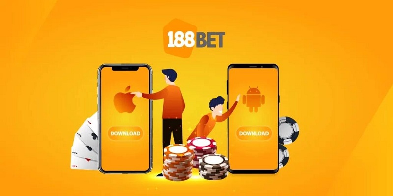 Tải ứng dụng 188Bet để có trải nghiệm mượt mà nhất